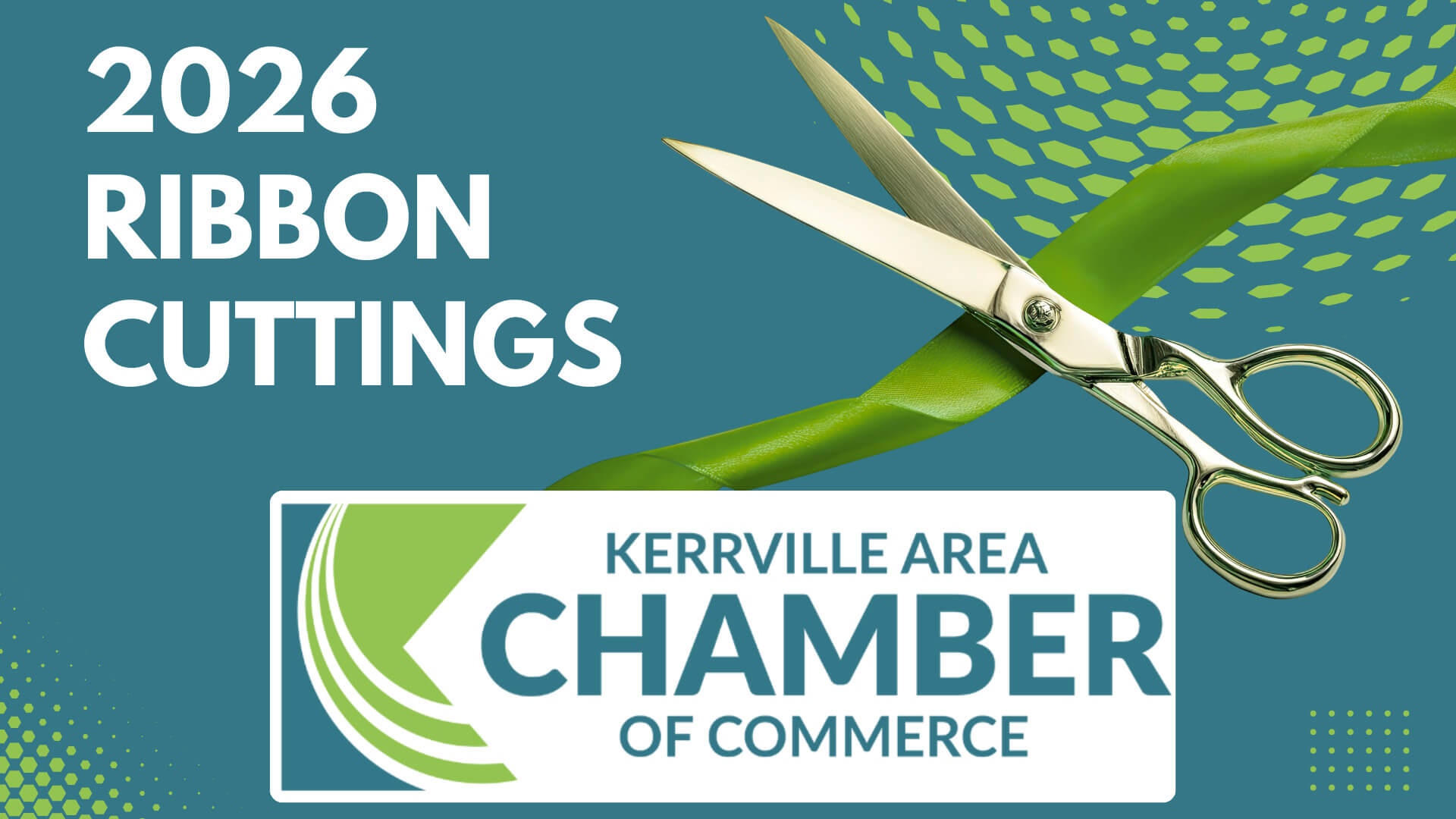 2026 Ribbon Cuttings Kerrville Area Chamber Of Commerce 2026 Ribbon Cutting 